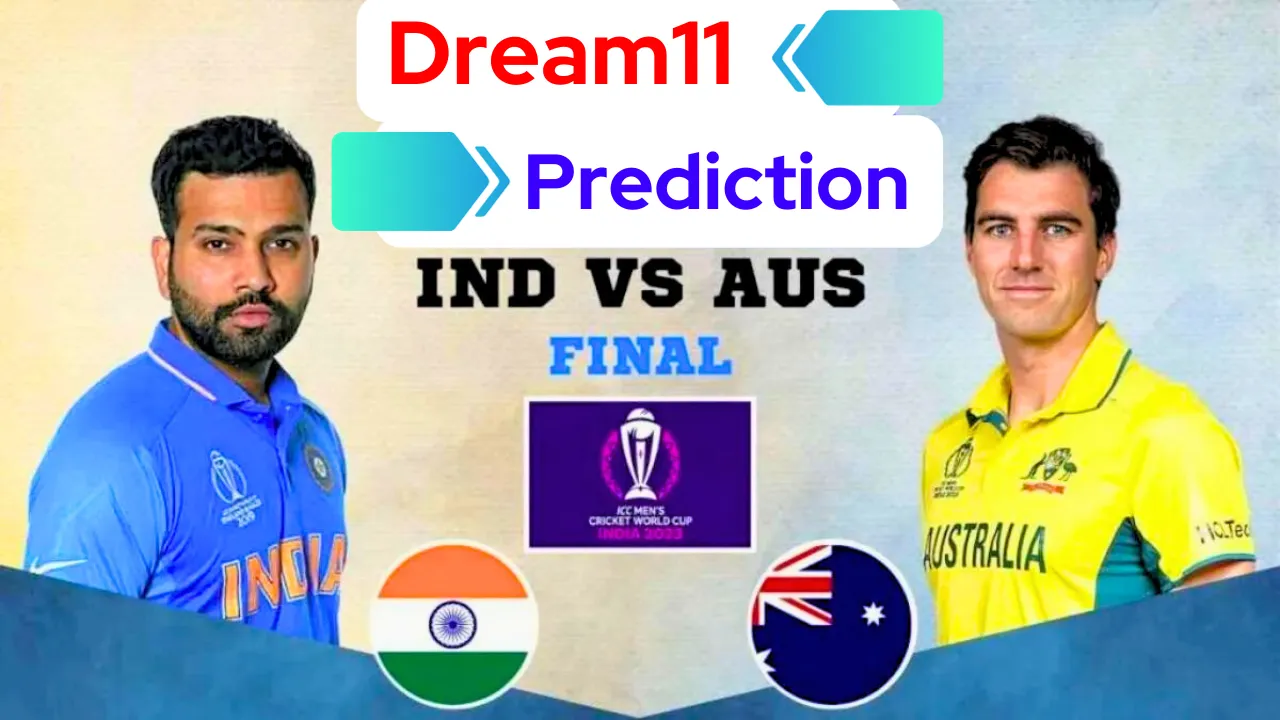 IND vs AUS Dream11 Prediction WC Final
